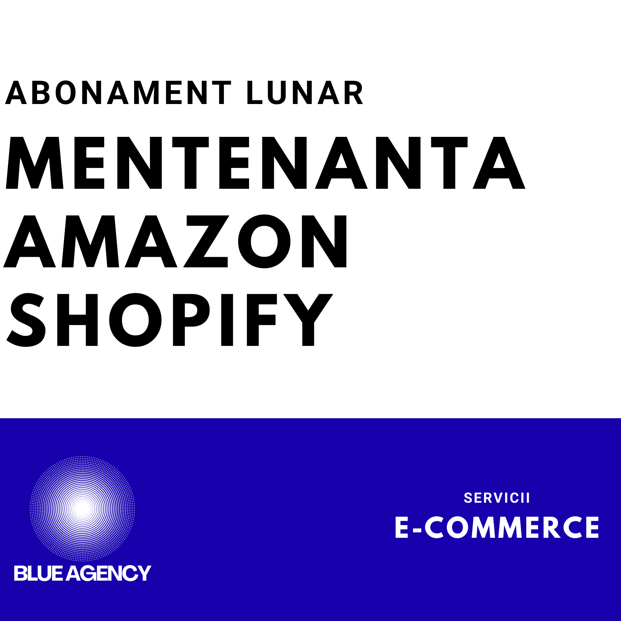 MENTENANTA LUNARA MAGAZIN ONLINE AMAZON SHOPIFY ECOMMERCE