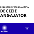 REDACTARE DECIZIE ANGAJATOR CONCEDIERE SUSPENDARE INCETARE RELUARE DETASARE FIRME SRL